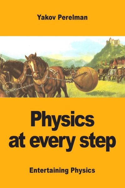 Cover for Yakov Perelman · Physics at every step (Pocketbok) (2019)