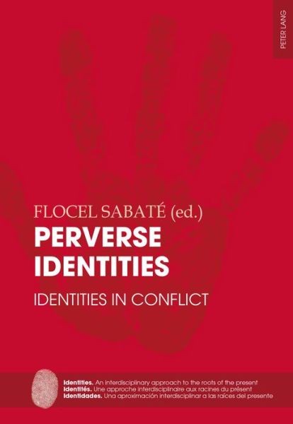 Cover for Perverse Identities: Identities in Conflict - Identities / Identites / Identidades (Paperback Book) [New edition] (2015)