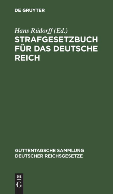 Cover for Hans Rdorff · Strafgesetzbuch Fr das Deutsche Reich (N/A) (1901)