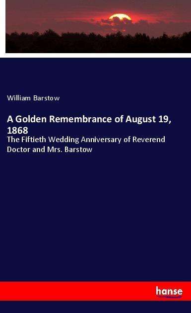 Cover for Barstow · A Golden Remembrance of August (Book)