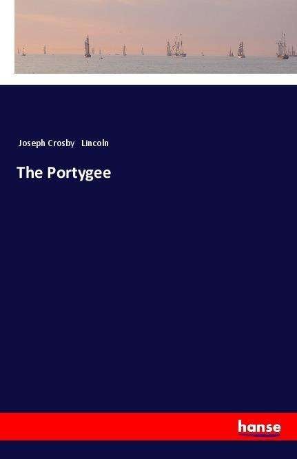 Cover for Lincoln · The Portygee (Bog)