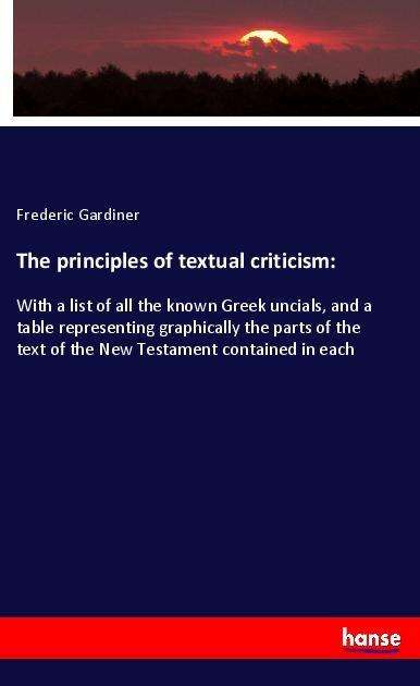 Cover for Gardiner · The principles of textual crit (Buch)