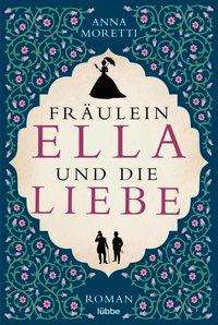 Cover for Moretti · Fräulein Ella und die Liebe (Book)