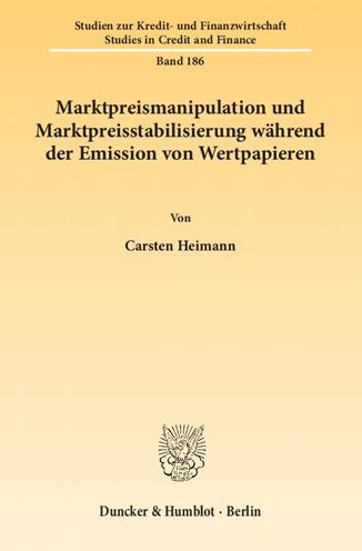 Marktpreismanipulation und Mark - Heimann - Books -  - 9783428138562 - October 9, 2012