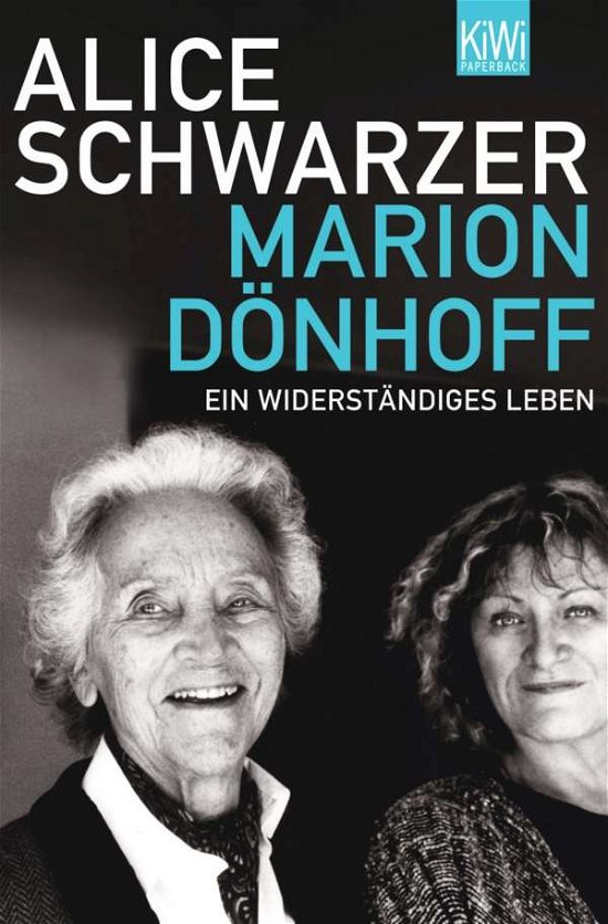 KiWi TB.1075 Schwarzer.Marion Dönhoff - Alice Schwarzer - Livros -  - 9783462040562 - 