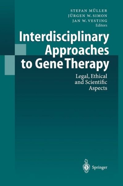 Cover for Muller · Interdisciplinary Approaches to Gene Therapy: Legal, Ethical and Scientific Aspects (Taschenbuch) (1997)