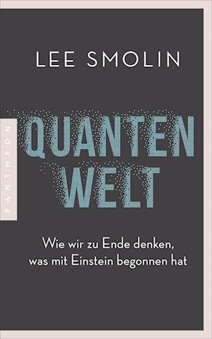 Cover for Lee Smolin · Quantenwelt (Paperback Bog) (2022)
