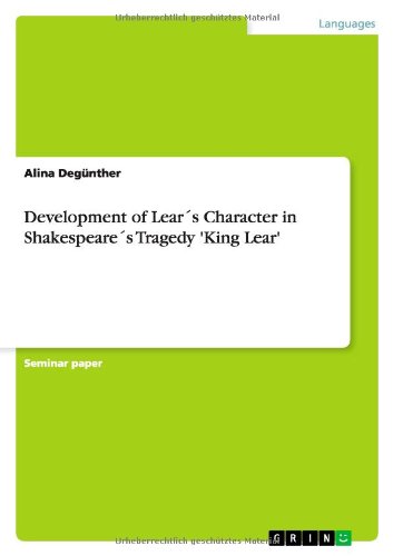 Cover for Alina Degunther · Development of Lear s Character in Shak (Paperback Book) (2011)