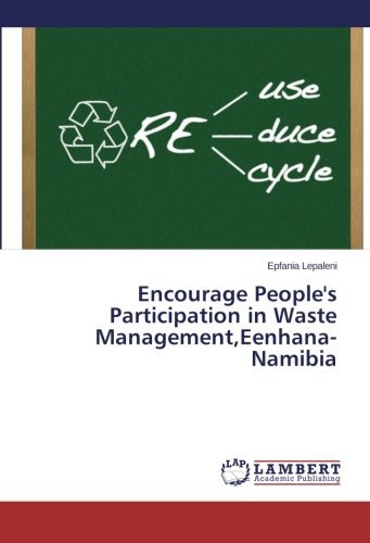 Cover for Epfania Lepaleni · Encourage People's Participation in Waste Management,eenhana-namibia (Taschenbuch) (2013)