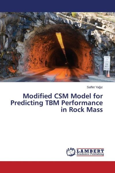 Cover for Saffet Yagiz · Modified Csm Model for Predicting Tbm Performance in Rock Mass (Paperback Book) (2014)