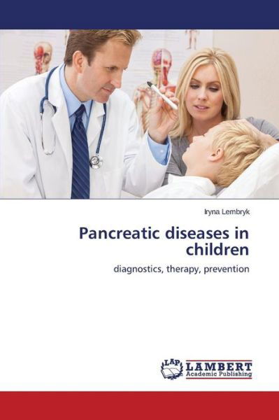 Cover for Lembryk Iryna · Pancreatic Diseases in Children (Paperback Book) (2015)