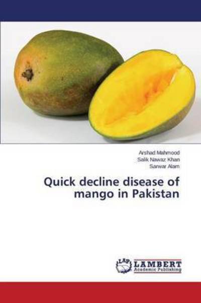 Cover for Mahmood · Quick decline disease of mango (Book) (2015)