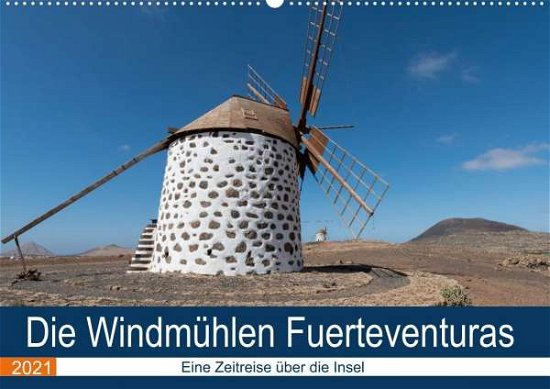 Cover for Köhn · Die Windmühlen Fuerteventuras (Wan (Book)