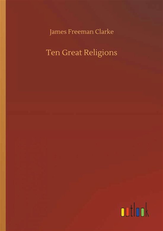 Cover for Clarke · Ten Great Religions (Bok) (2018)