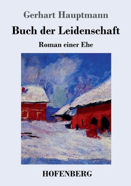 Cover for Hauptmann · Buch der Leidenschaft (Book) (2020)