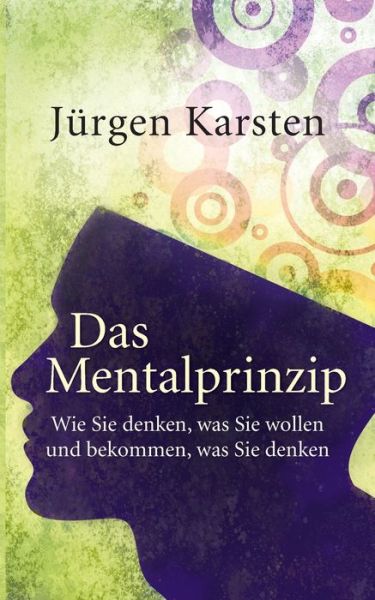 Cover for Karsten · Das Mentalprinzip (Book) (2017)