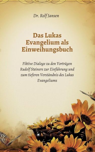 Cover for Jansen · Das Lukas Evangelium als Einweih (Book) (2019)