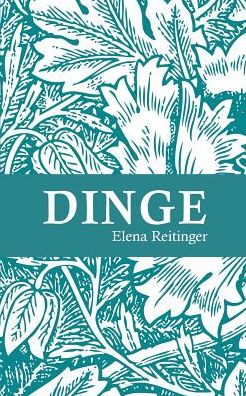 Cover for Elena Reitinger · Dinge (Paperback Book) (2019)