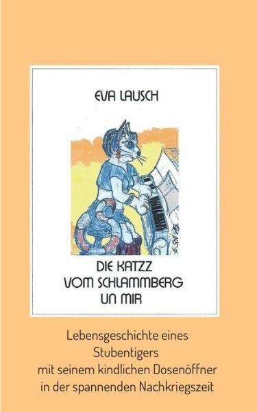 Cover for Lausch · Die Katzz vom Schlammberg .... u (Buch) (2019)