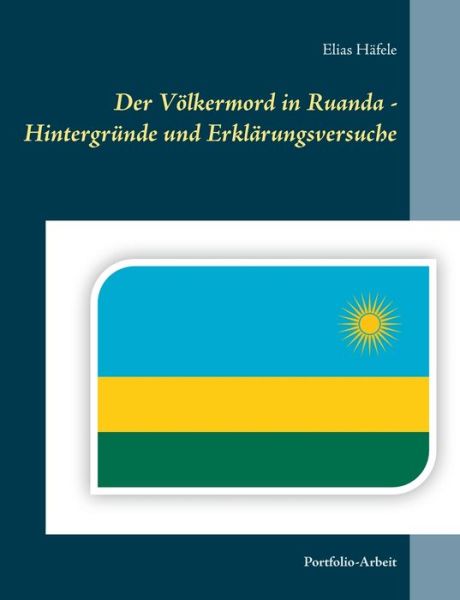 Cover for Häfele · Der Völkermord in Ruanda - Hinte (Bok) (2019)