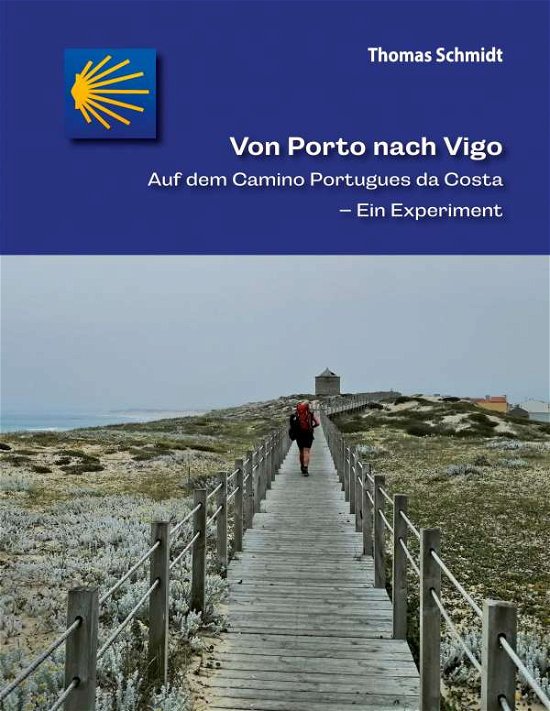 Cover for Schmidt · Von Porto nach Vigo (N/A)