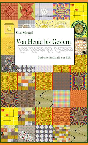 Cover for Susi Menzel · Von Heute bis Gestern (Hardcover Book) (2021)