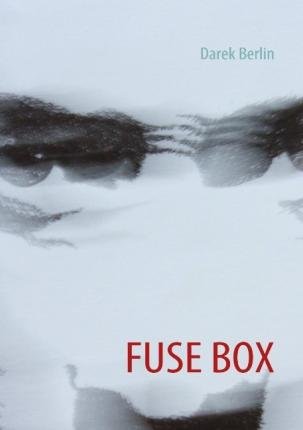 Cover for Berlin · Fuse Box (Book)