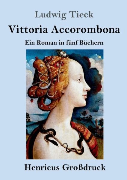 Cover for Ludwig Tieck · Vittoria Accorombona (Grossdruck) (Paperback Book) (2019)