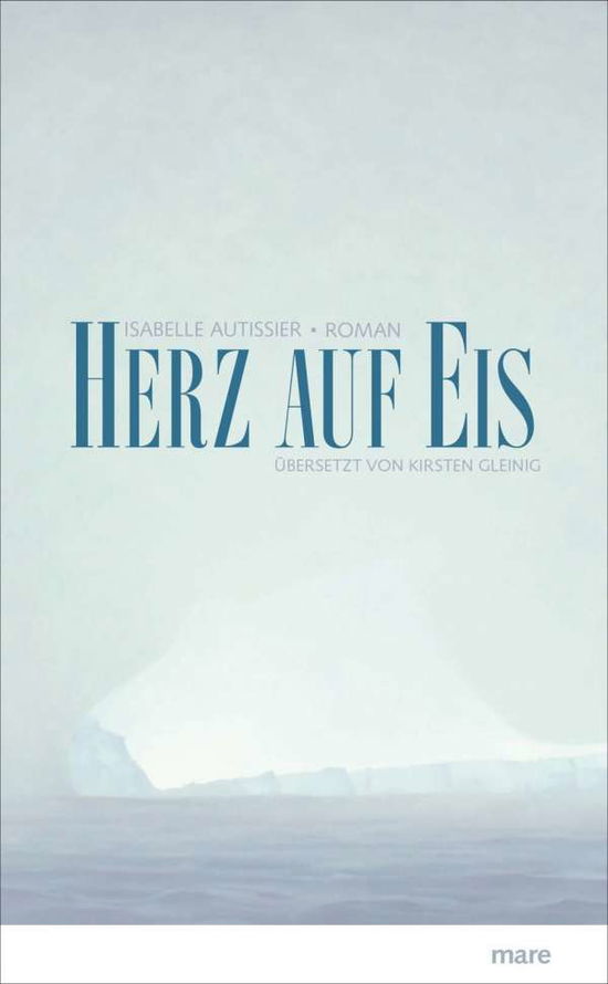 Cover for Autissier · Herz auf Eis (Book)