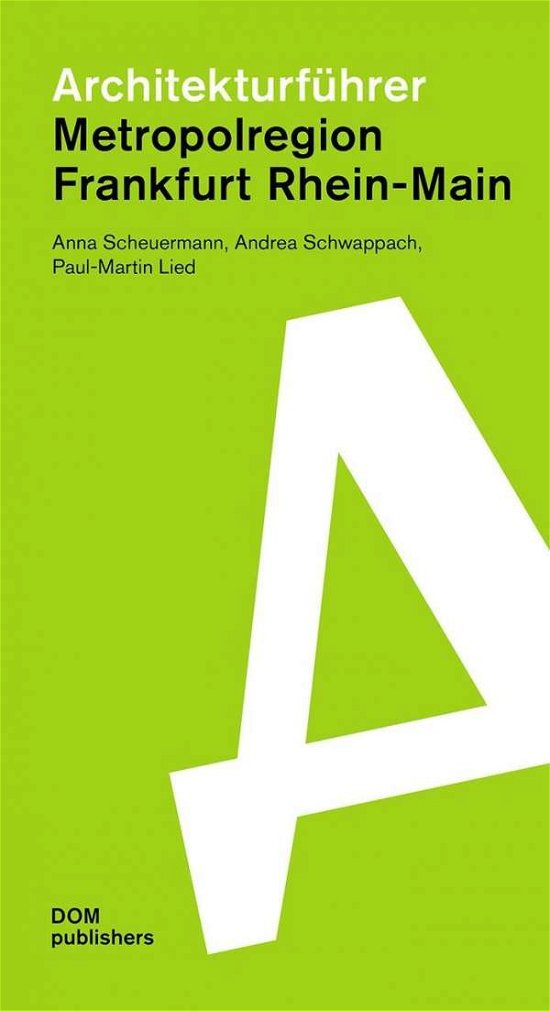 Cover for Anna Scheuermann · Architekturführer Metropolregion Frankfurt Rhein-Main (Paperback Book) (2020)