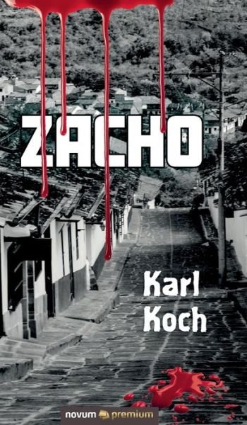 Cover for Karl Koch · Zacho (Hardcover Book) (2020)