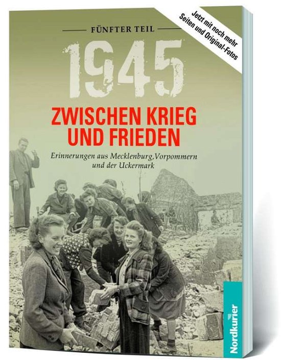 1945. Zwischen Krieg und Friede - Wilhelm - Kirjat -  - 9783946599562 - 