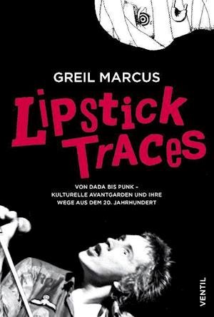 Cover for Greil Marcus · Lipstick Traces (Pocketbok) (2022)