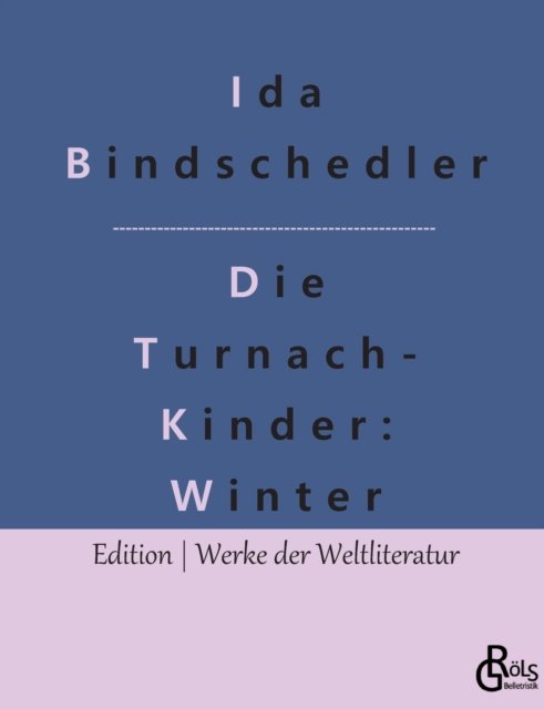 Cover for Ida Bindschedler · Die Turnachkinder im Winter (Paperback Book) (2022)