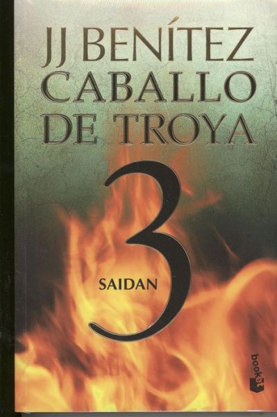 Cover for Juan Jose Benitez · Saidan. Caballo De Troya 3 (Paperback Book) [Spanish edition] (2011)