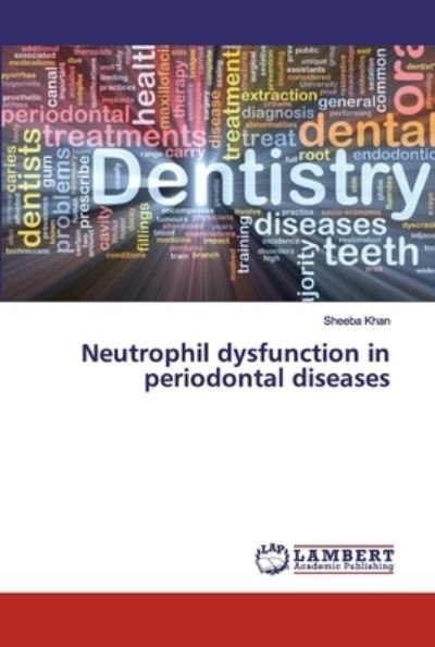 Cover for Khan · Neutrophil dysfunction in periodon (Buch) (2019)