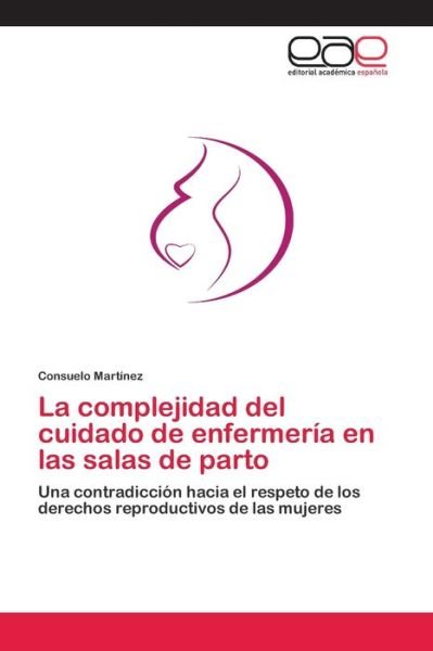 Cover for Martínez · La complejidad del cuidado de (Bok) (2020)