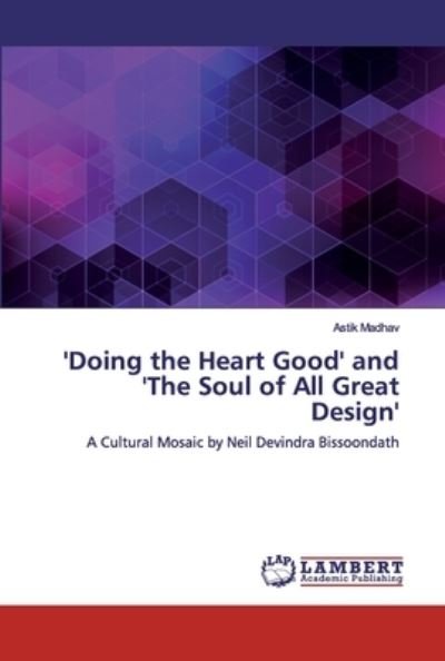 Cover for Madhav · 'Doing the Heart Good' and 'The (Buch) (2019)