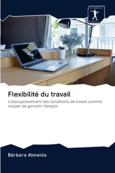 Cover for Bárbara Almeida · Flexibilite du travail (Paperback Book) (2020)