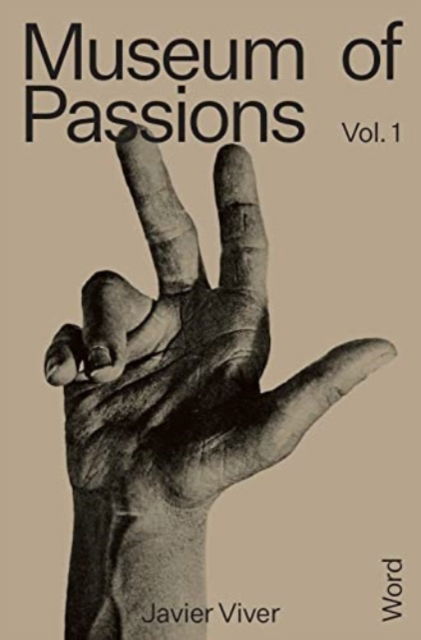 Cover for Horacio Fernandez · Museum of Passions: Word (vol. 1) (Paperback Book) (2020)