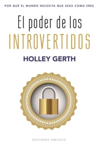 Cover for Holley Gerth · El poder de los introvertidos (Paperback Book) (2023)