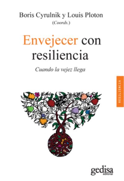 Cover for Boris Cyrulnik · Envejecer Con Resiliencia (Paperback Book) (2021)