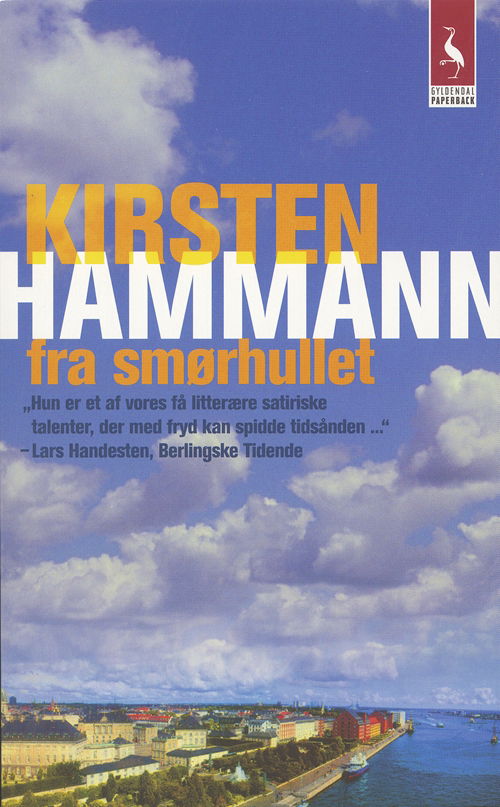 Cover for Kirsten Hammann · Gyldendals Paperbacks: Fra smørhullet (Pocketbok) [2:a utgåva] [Paperback] (2005)