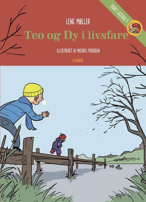 Cover for Lene Møller · Lydrette læsebøger: Teo og Dy i livsfare (Bound Book) [1th edição] (2017)