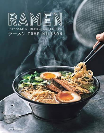 Cover for Tove Nilsson · Ramen (Bound Book) [1.º edición] (2017)