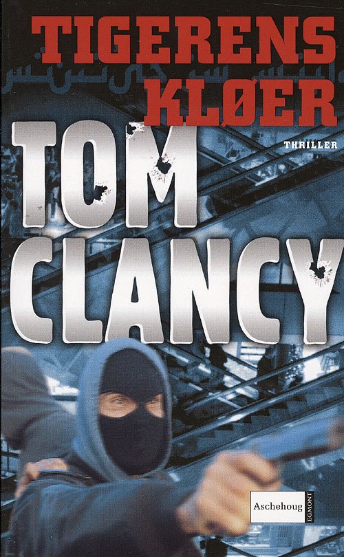 Aschehoug pocket: Tigerens kløer - Tom Clancy - Livros - Aschehoug - 9788711314562 - 9 de agosto de 2007
