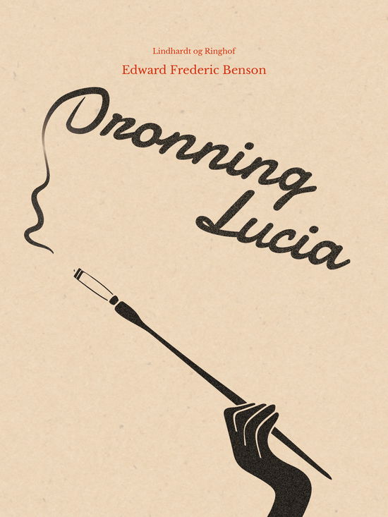 Cover for E. F. Benson · Dronning Lucia (Sewn Spine Book) [1. wydanie] (2018)