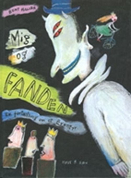 Cover for Bent Haller · Mig og Fanden. Fortælling om et eventyr (Indbundet Bog) [1. udgave] [Indbundet] (2002)