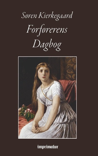 Cover for Søren Kierkegaard · Forførerens Dagbog (Paperback Bog) [1. udgave] (2019)