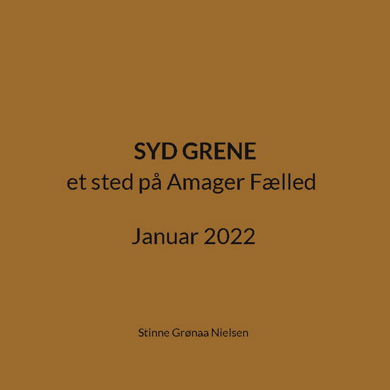 Cover for Stinne Grønaa Nielsen · Syd Grene (Paperback Book) [1st edition] (2022)